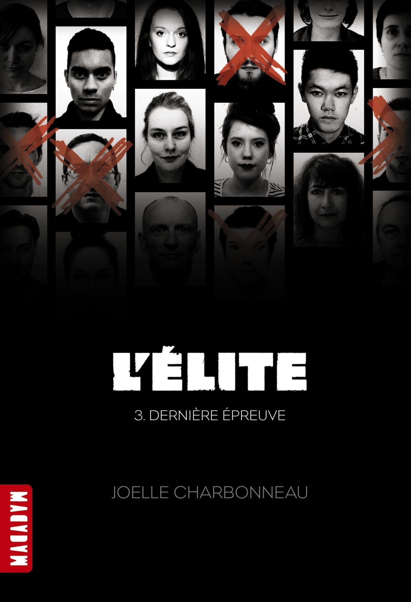 L’Elite, Tome 3 : Dernière épreuve book