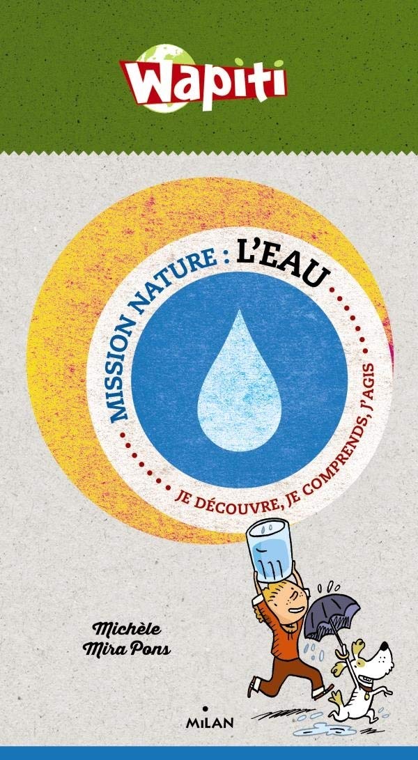 L'eau: Je découvre, je comprends, j'agis book