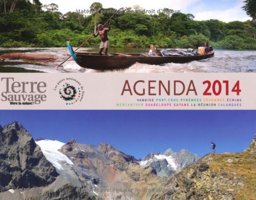 Agenda Terre Sauvage 2014: Les parcs nationaux de France book
