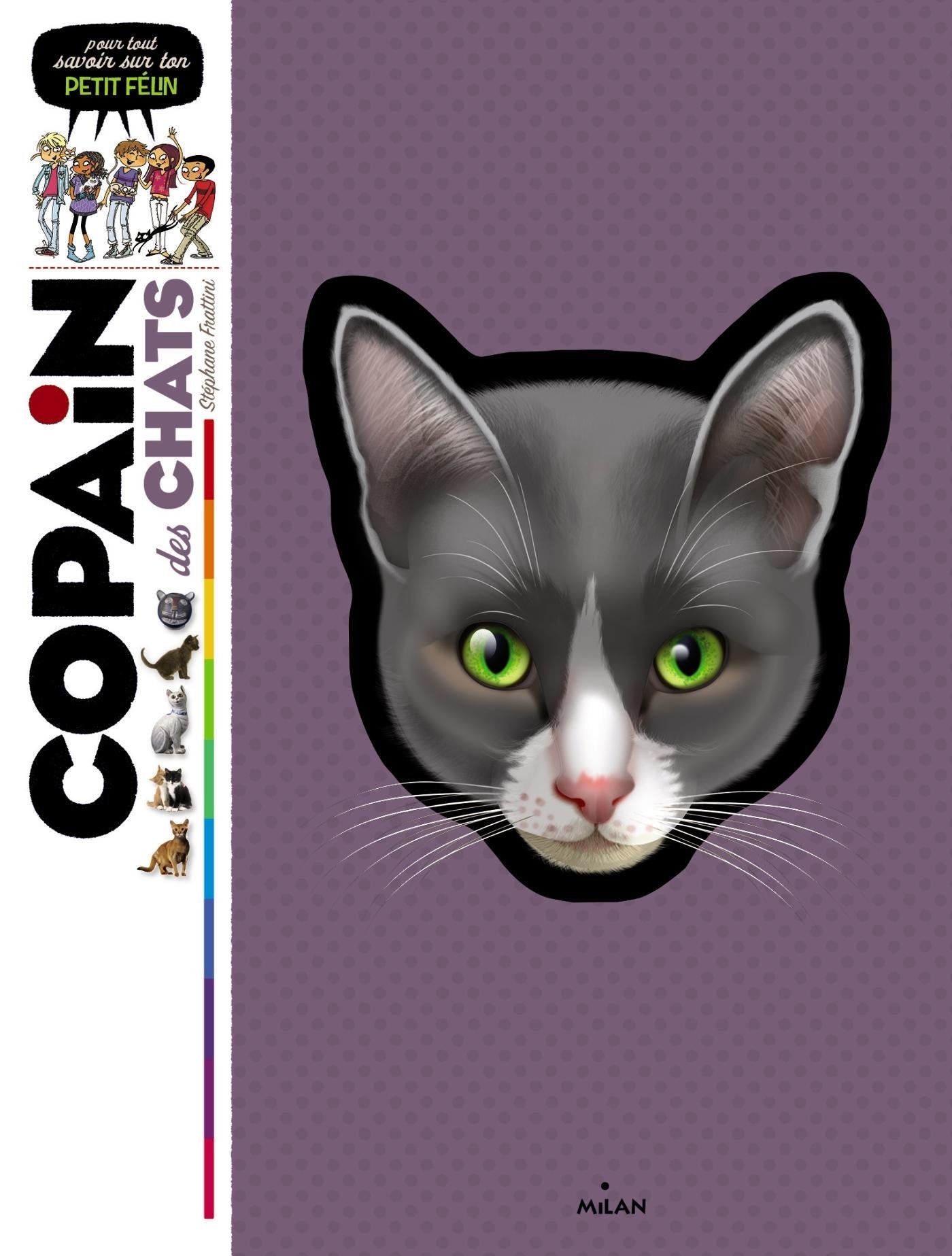 Copain des Chats: Pour tout savoir sur ton petit félin book
