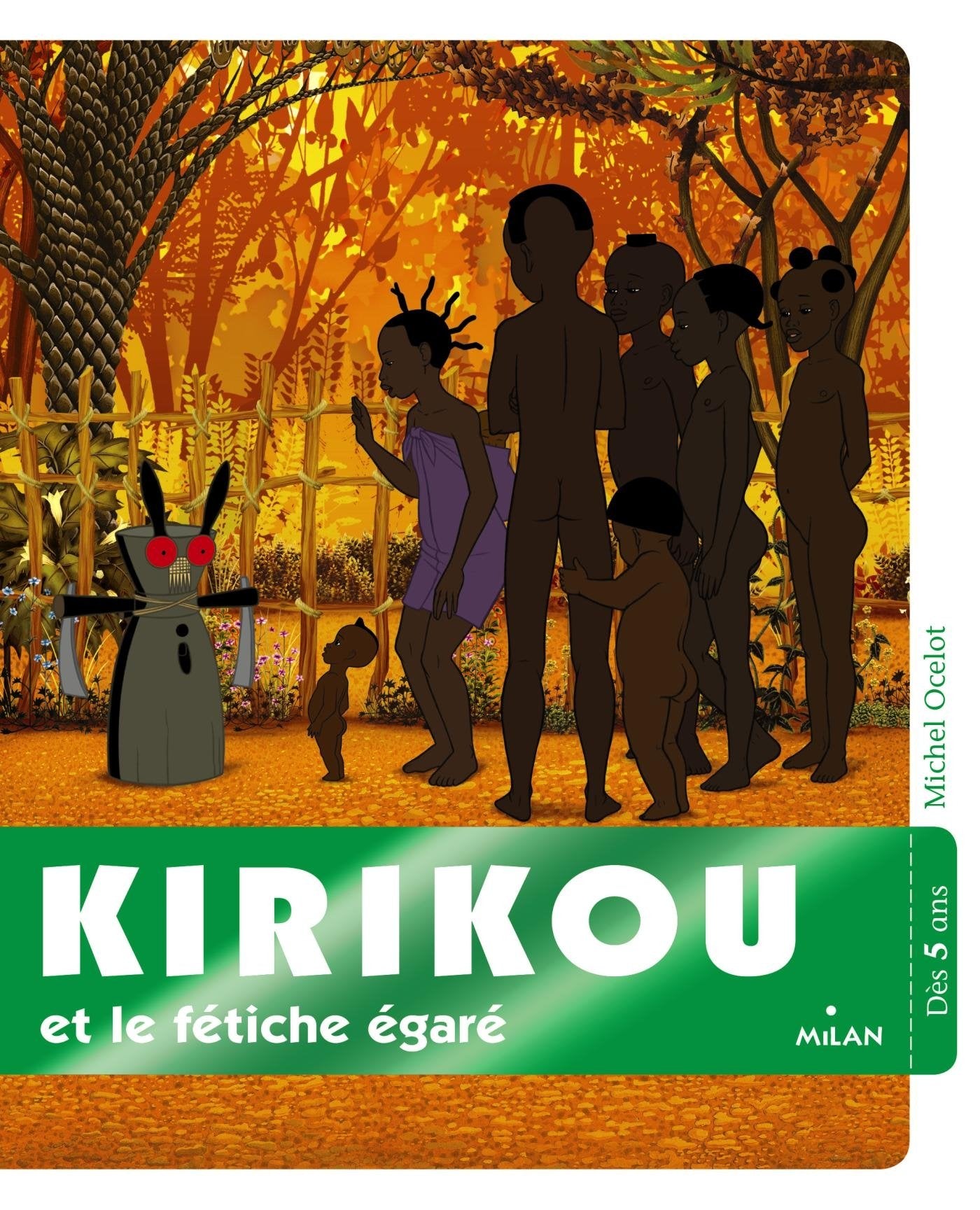 Kirikou et le fétiche égaré book