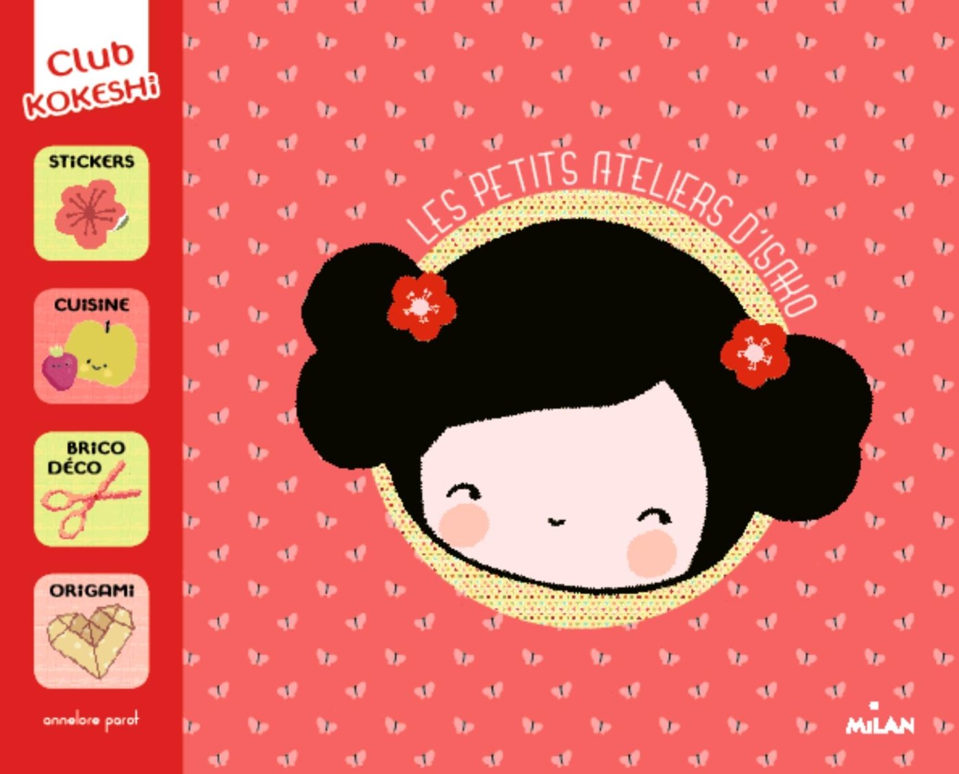 Les petits ateliers d'Isako: Club Kokeshi Books