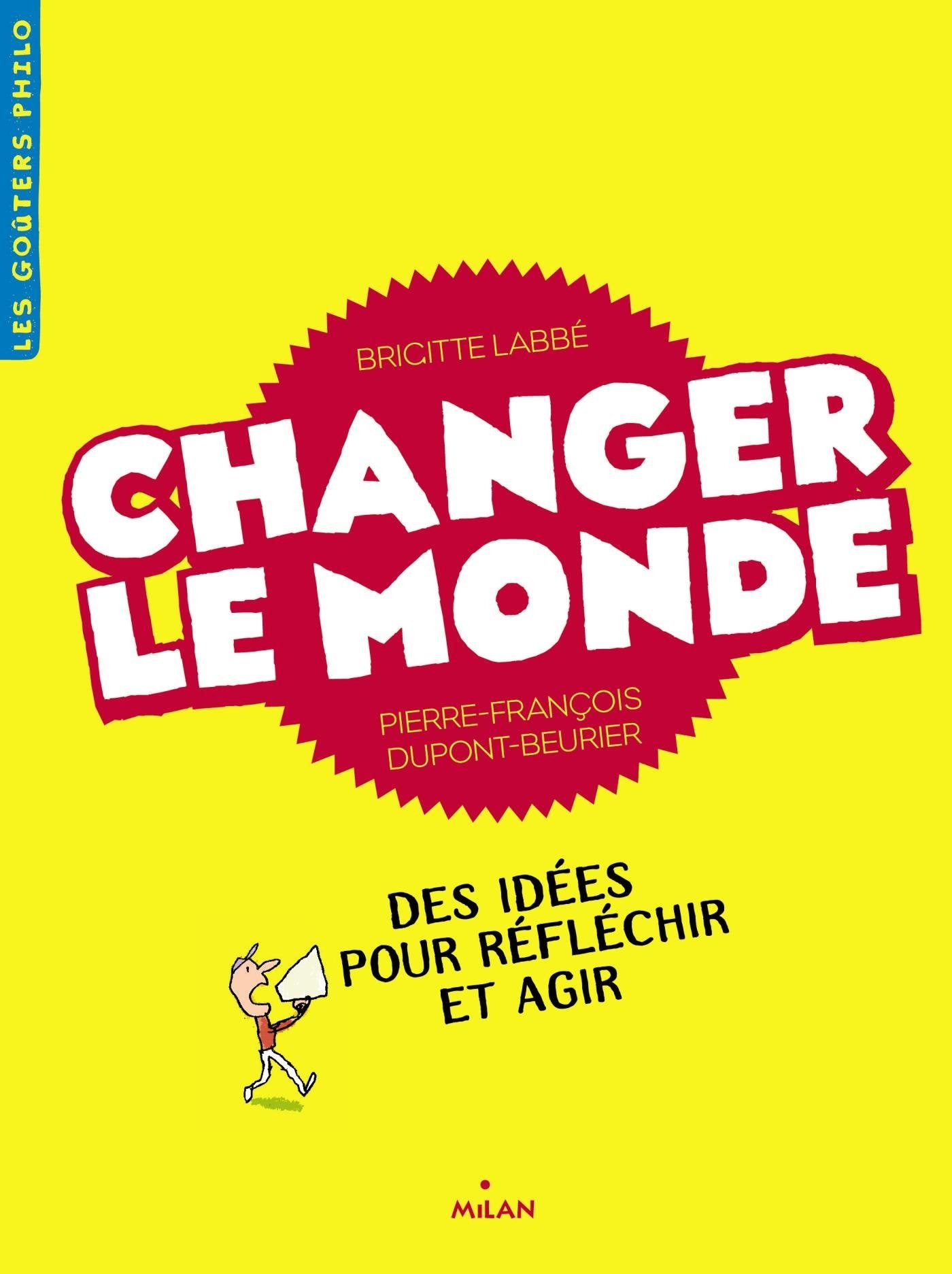 Changer le monde book