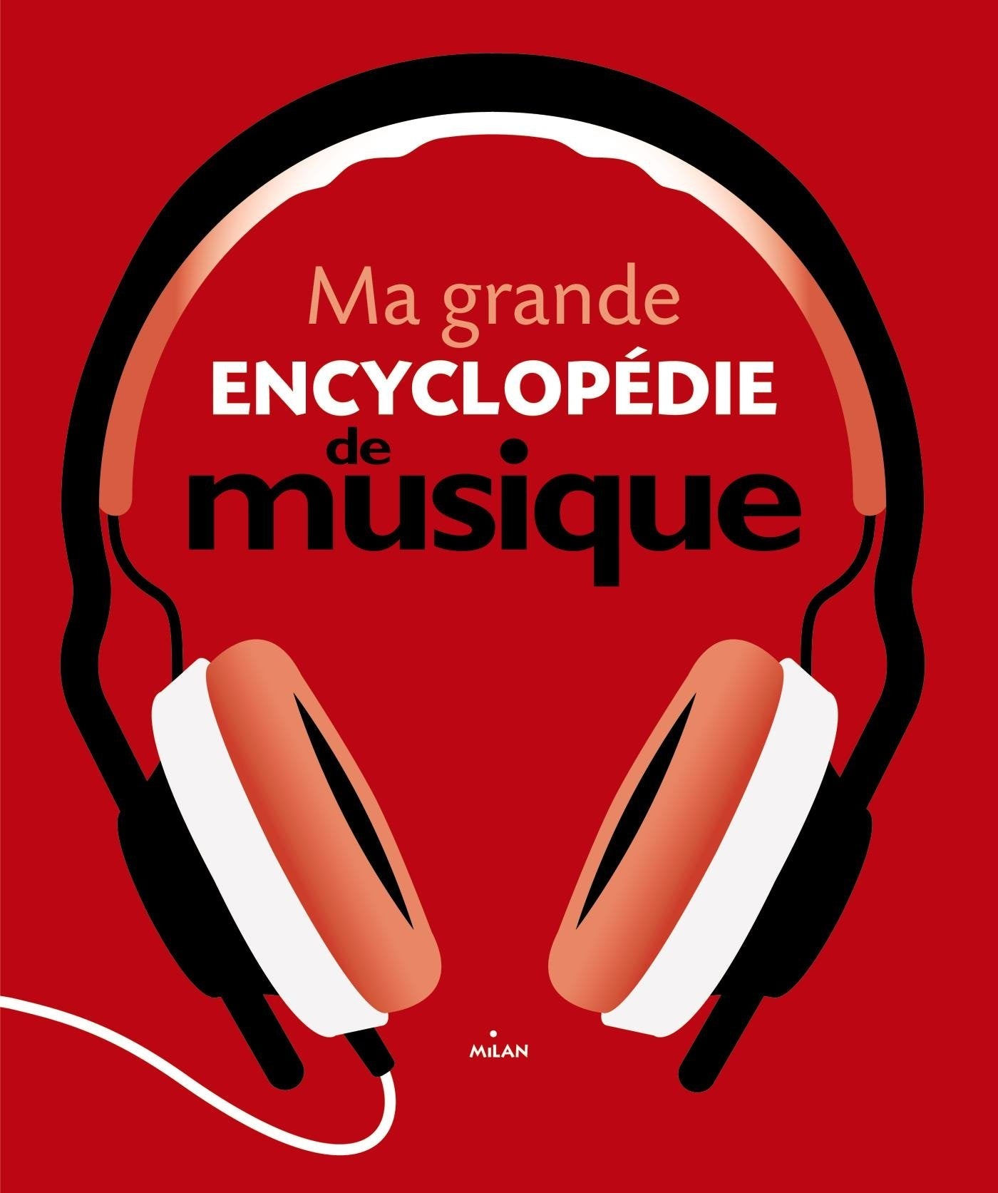 Ma grande encyclopédie de musique book