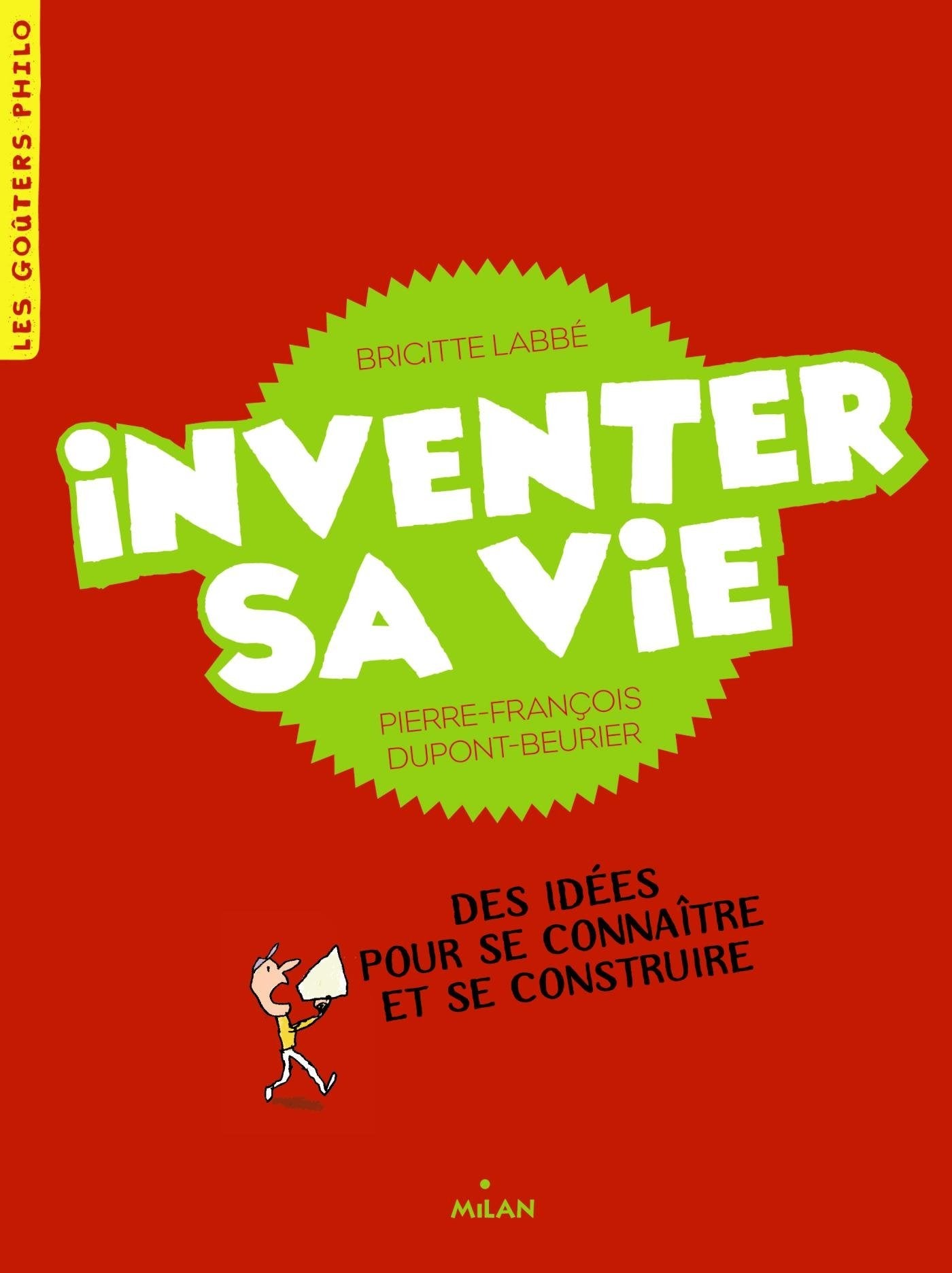 Inventer sa vie Children's books