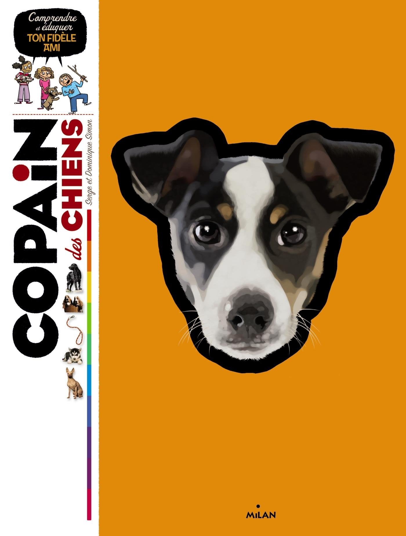 Copain des chiens: Comprendre et éduquer ton fidèle ami Non-fiction