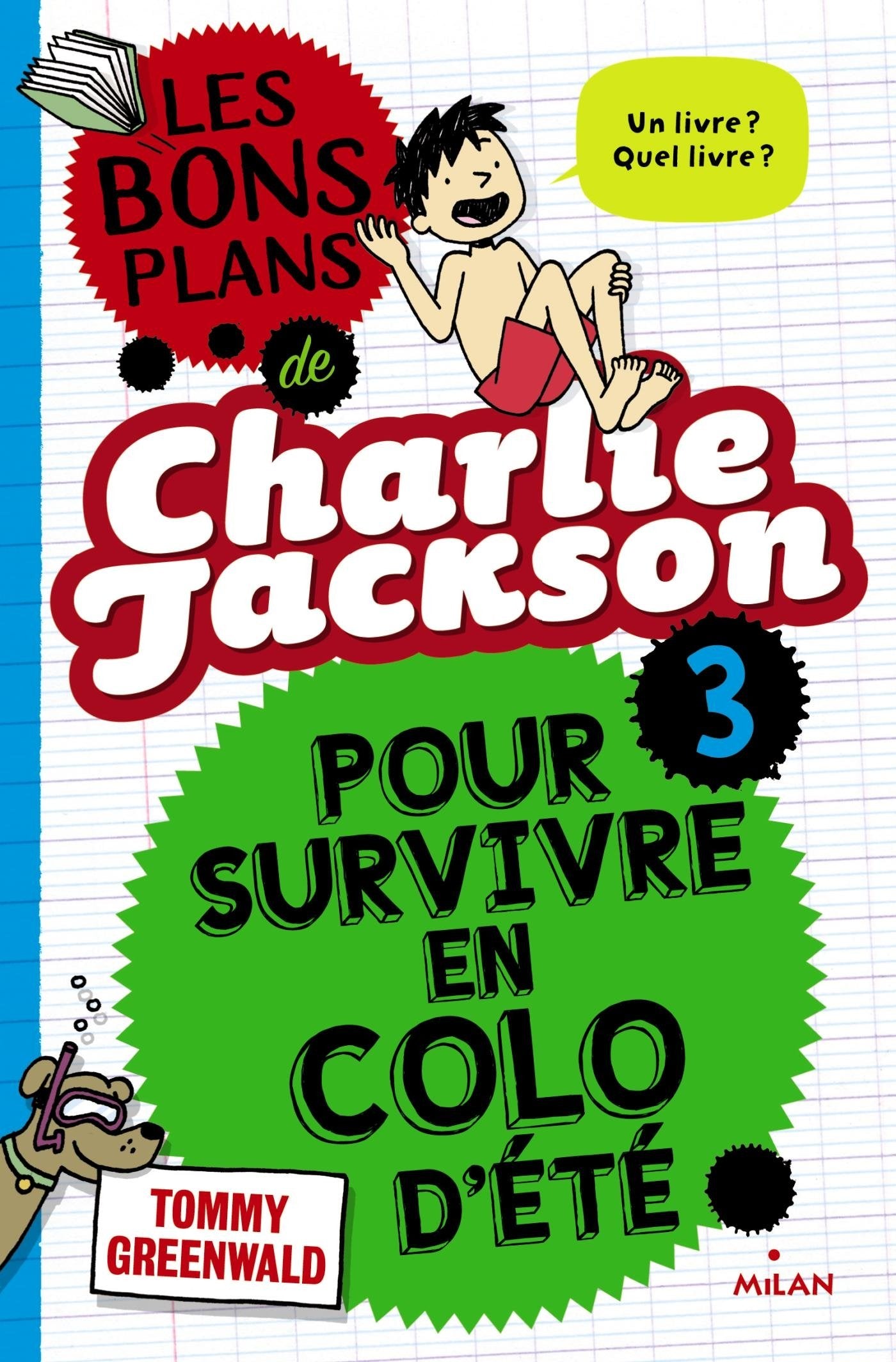 Les bons plans de Charlie Jackson pour survivre en colo d'été book