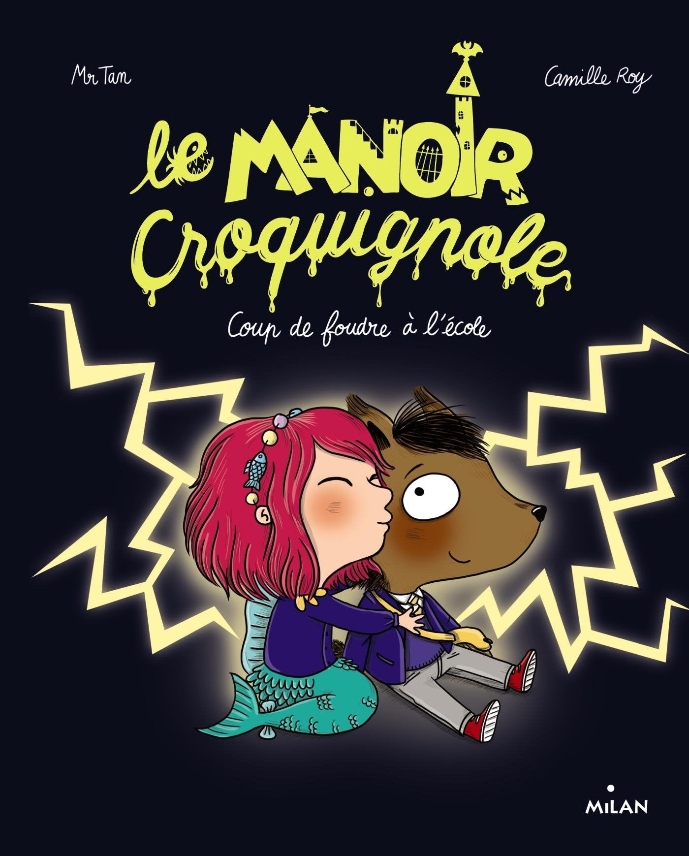 Le manoir Croquignole, Tome 01: Coup de foudre à l'école book