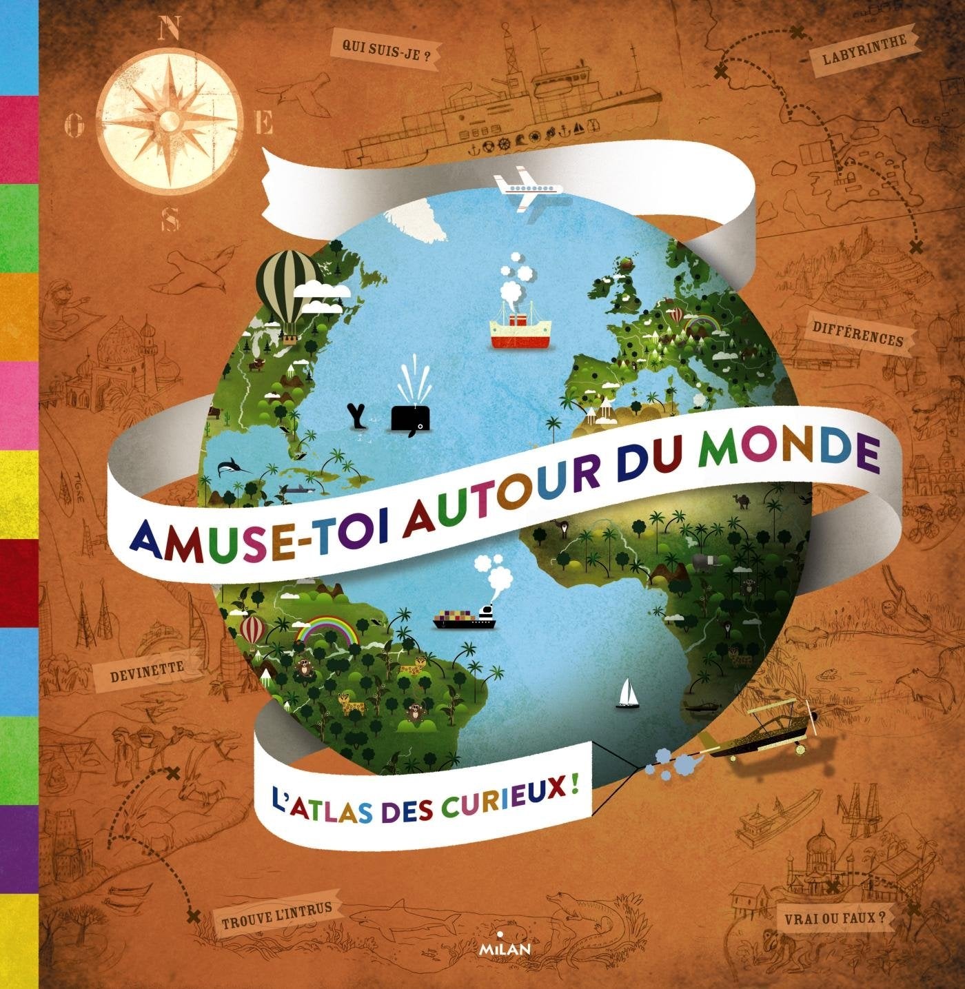 Amuse-toi autour du monde: L'atlas des curieux ! book