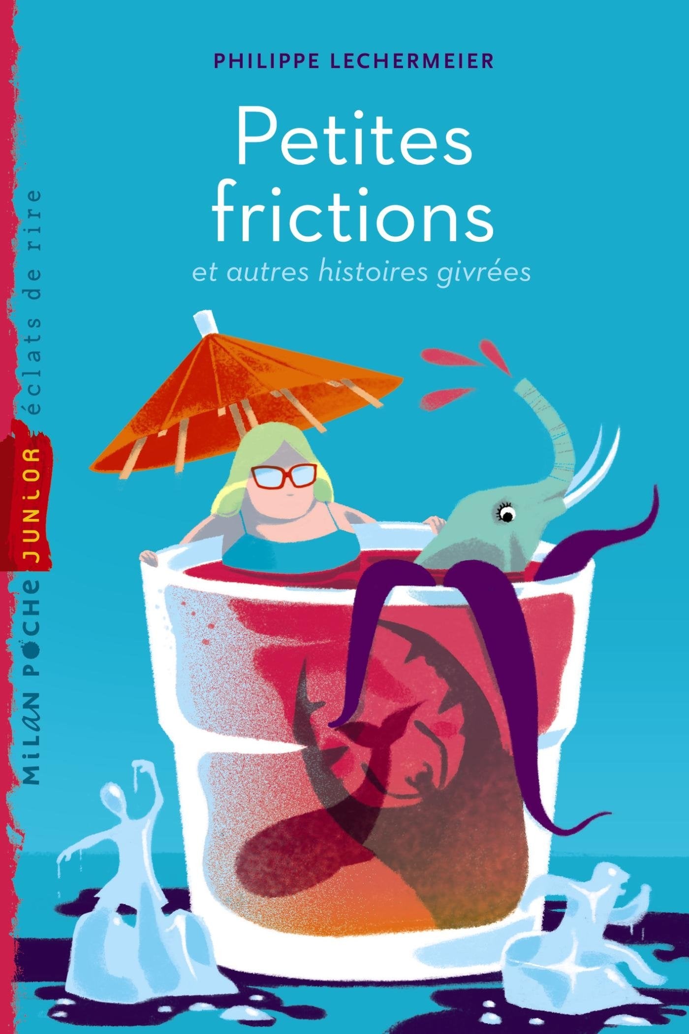 Petites frictions: Et autres histoires givrées book