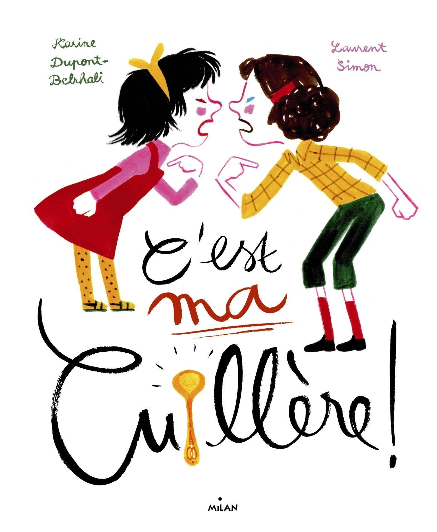 C'est ma cuillère ! book