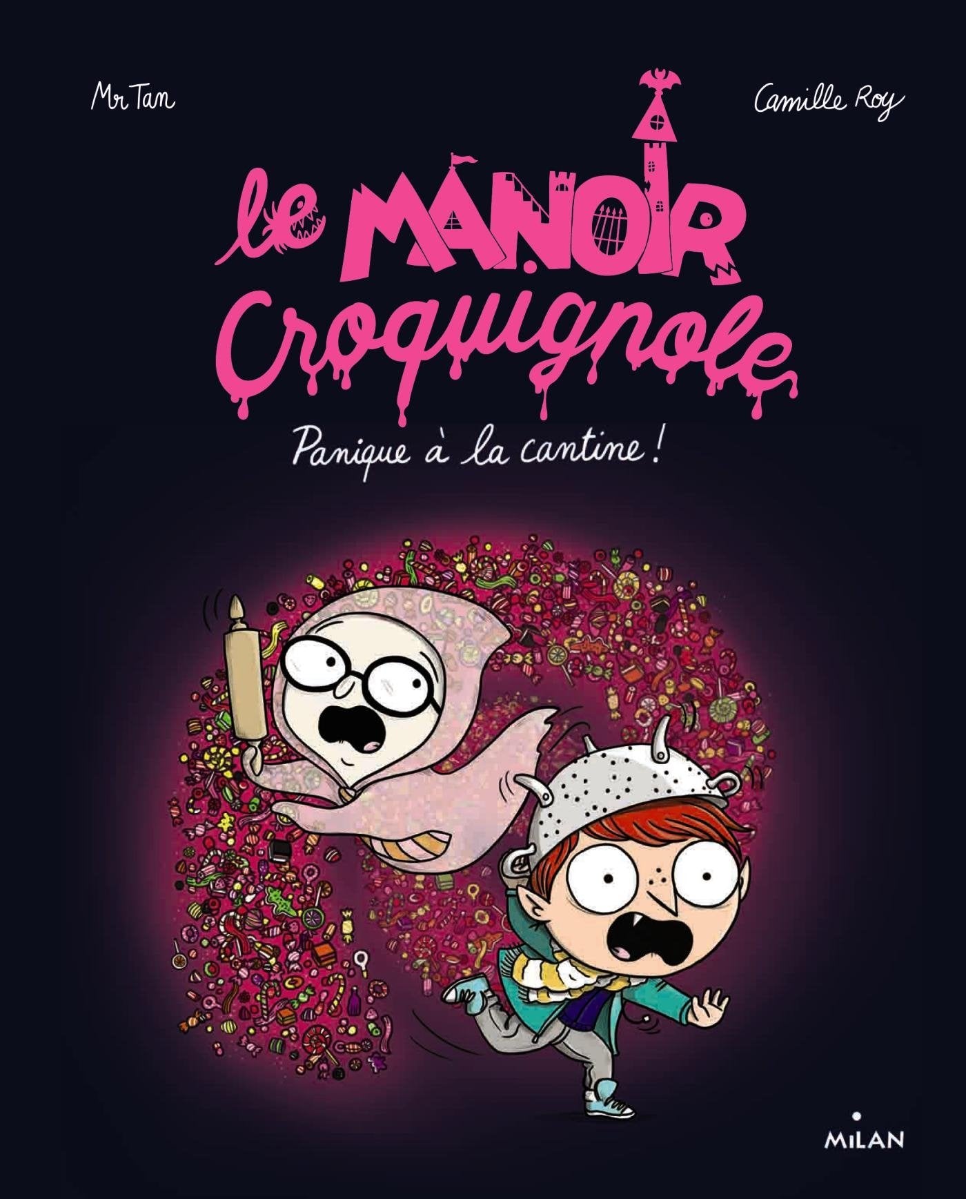 Le manoir Croquignole, Tome 04: Panique à la cantine book