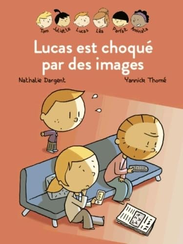 Les Inséparables - Lucas est choqué par des images Children's books