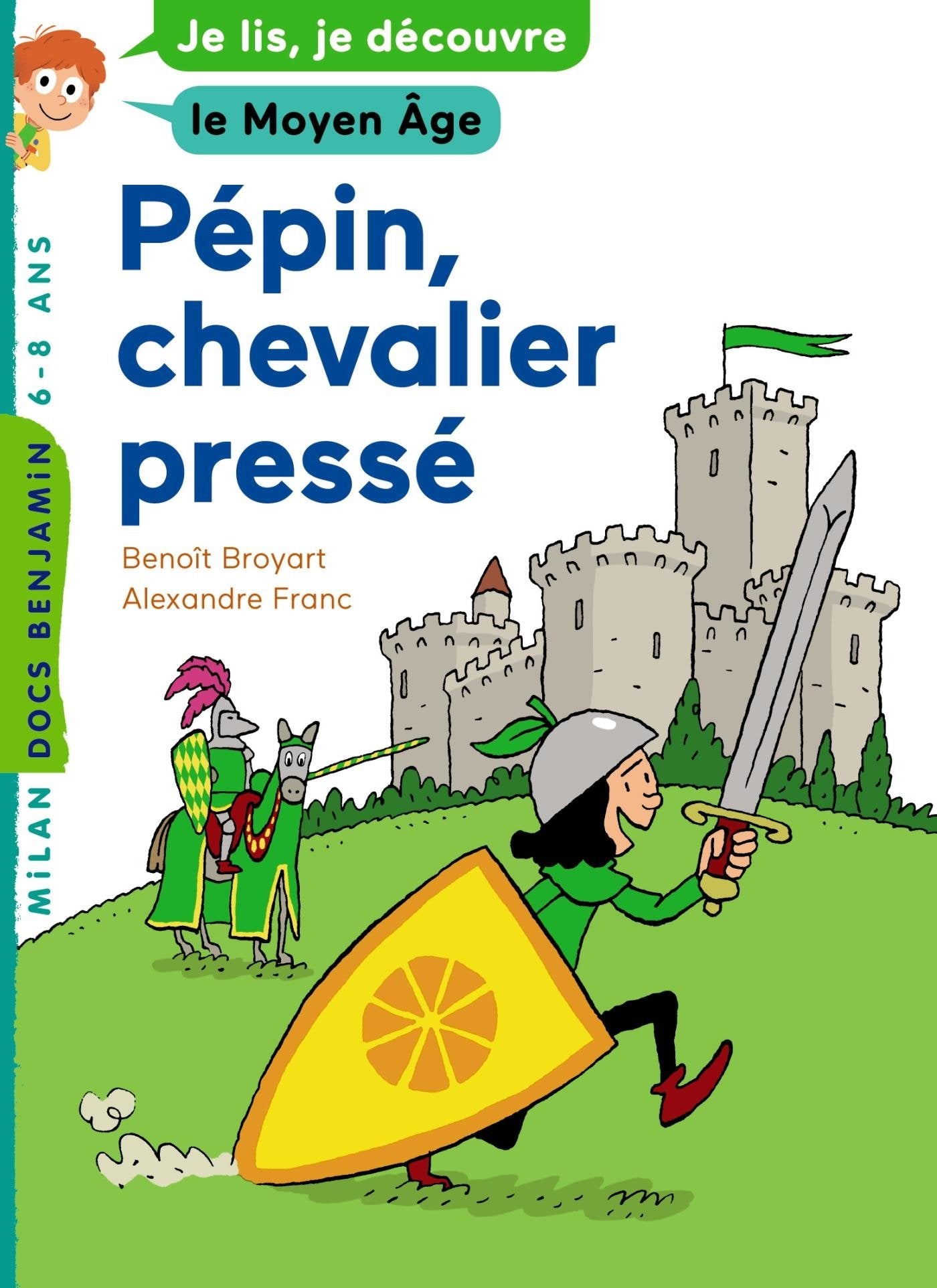 Pepin, chevalier presse : Je lis, je decouvre le Moyen Age book