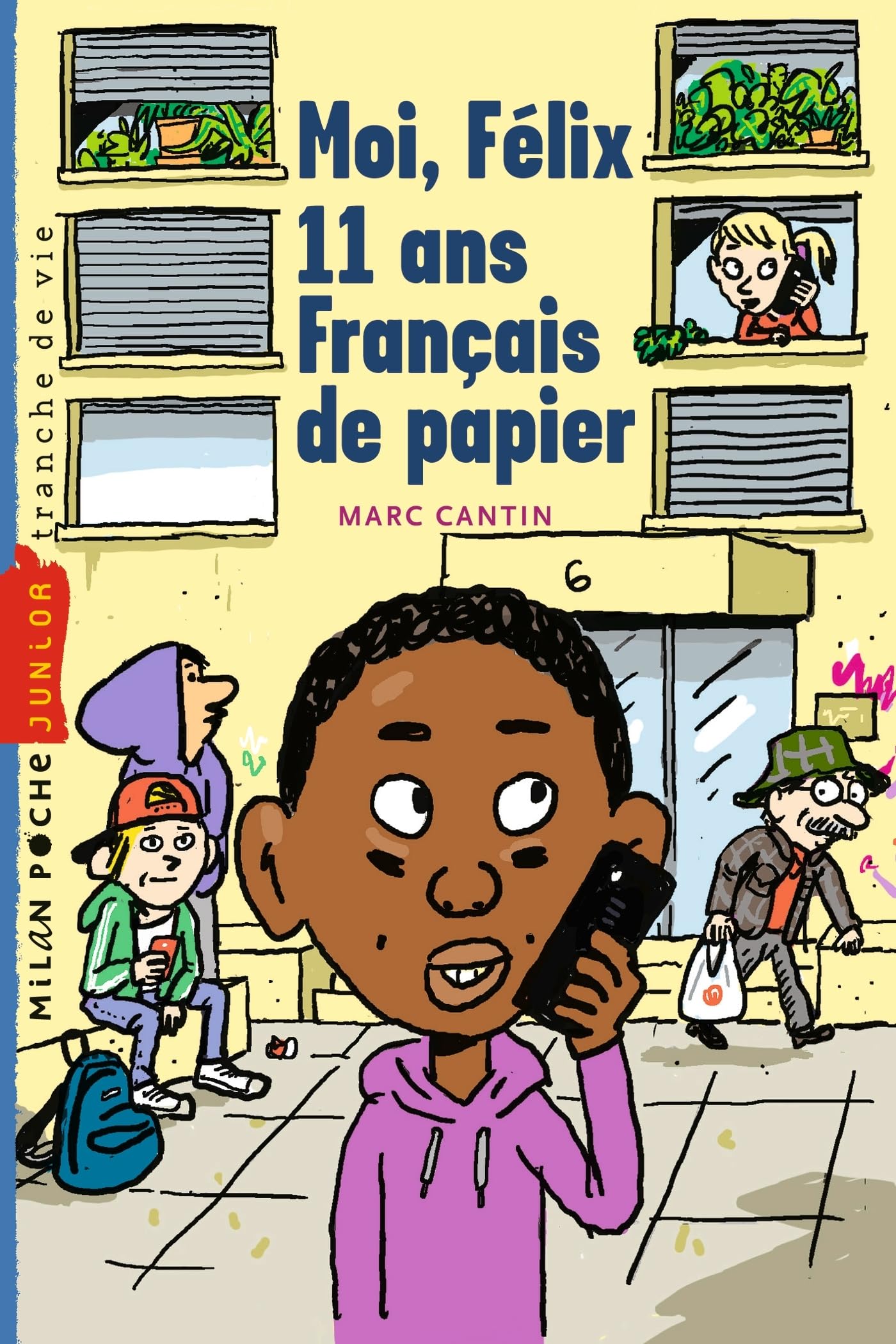 Moi, Félix, Tome 02: Moi, Félix, 11 ans, français de papiers book