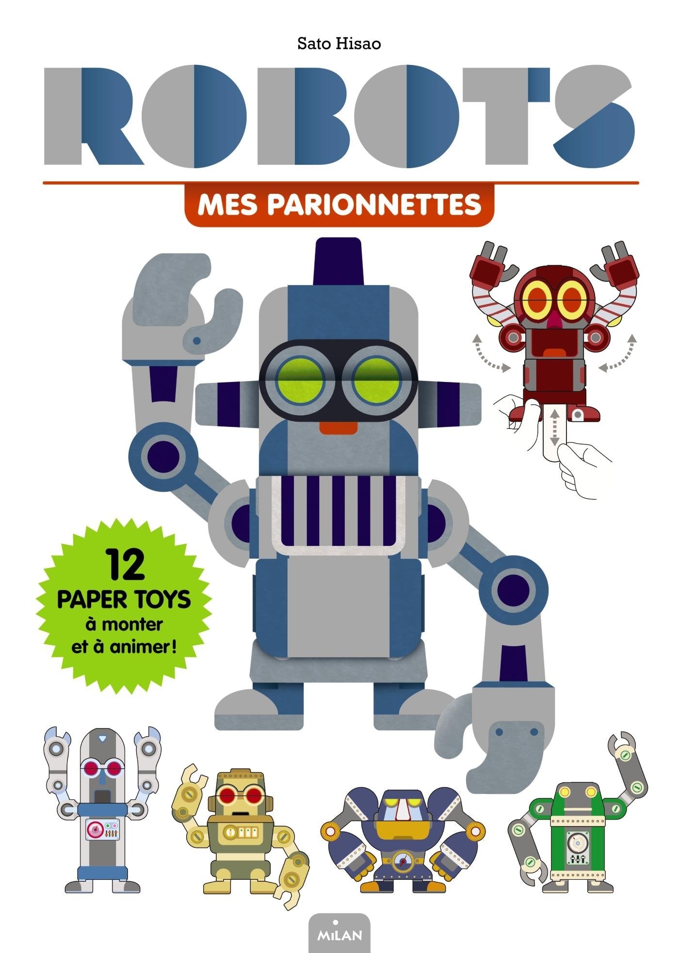 Mes Parionnettes - Robots: 12 paper toys animés à monter Art & Literature