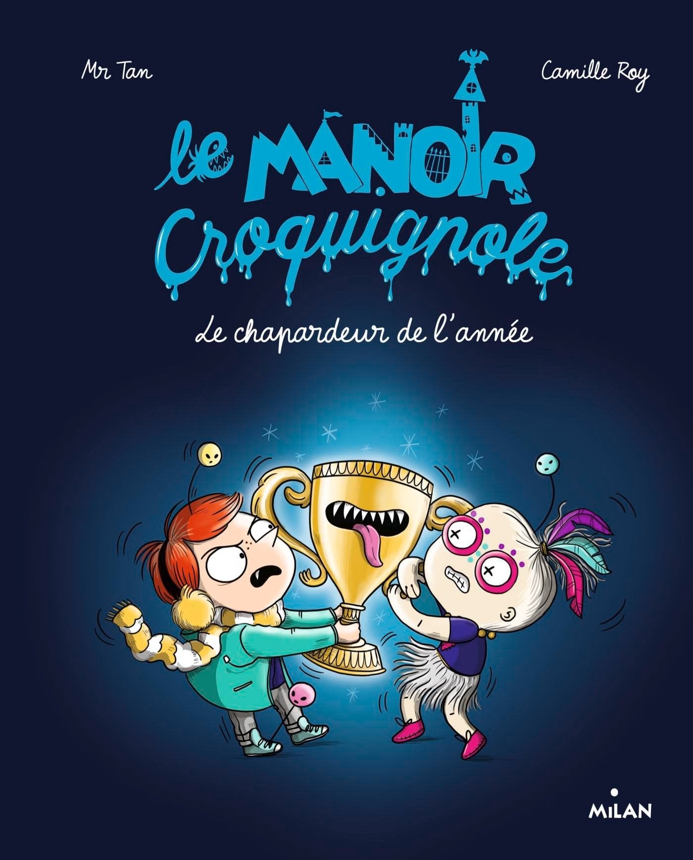 Le manoir Croquignole, Tome 06: Le chapardeur de l'année book