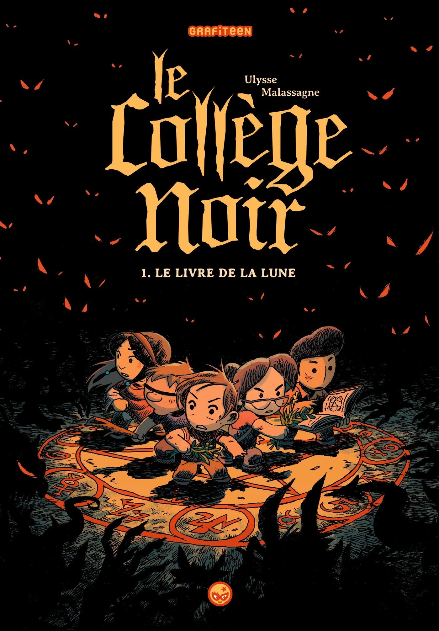 Le collège noir, Tome 01: Le livre de la Lune book