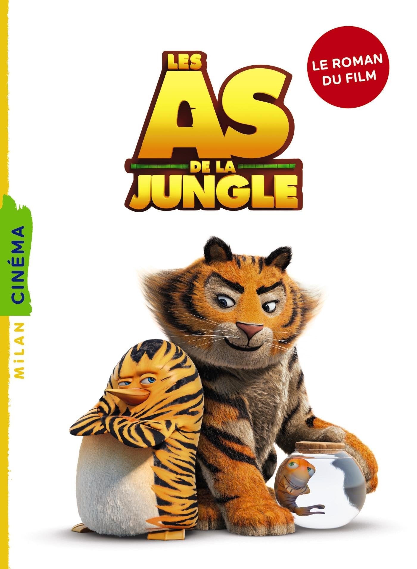 Les As de la jungle - La novélisation: Le roman du film Non-fiction