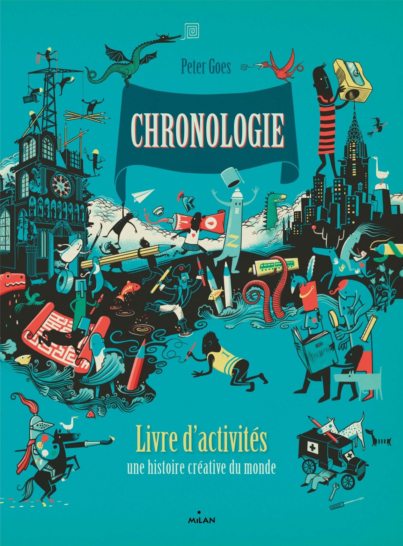 Chronologie - Le livre d'activités: une histoire du monde créative Tiptoi & Games