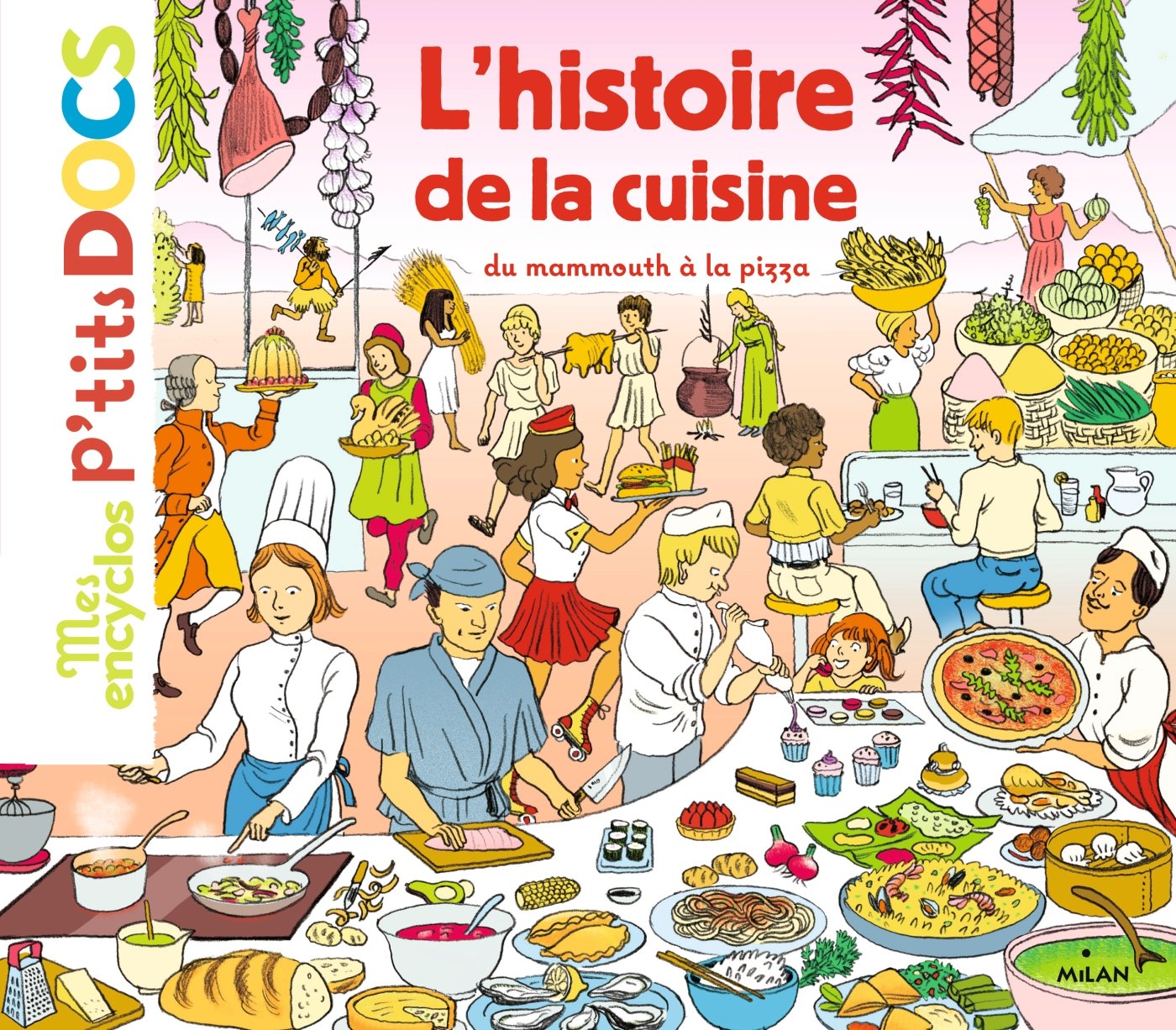 L'histoire de la cuisine du mammouth à la pizza book