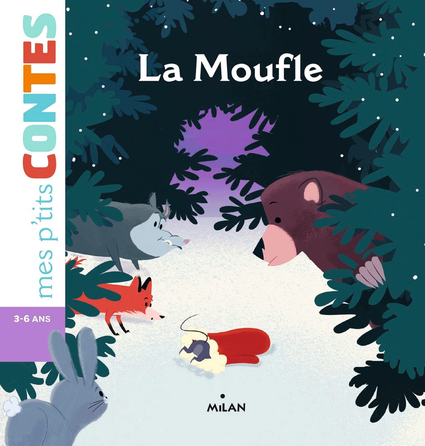 Mes p'tits contes/Mes p'tits mythes: La moufle Contemporary literature