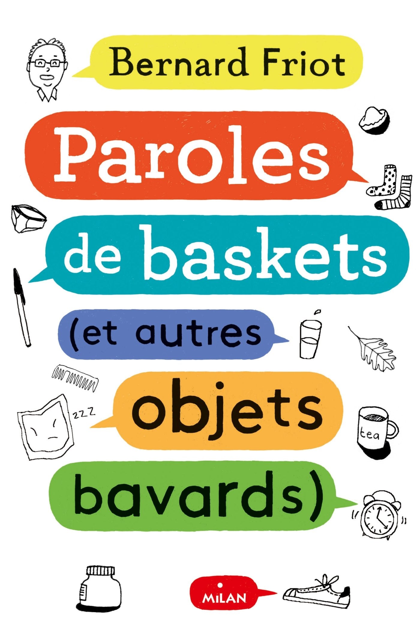 Encore + d'histoires, Tome 01: Paroles de baskets (et autres objets bavards) Novels & Short Stories