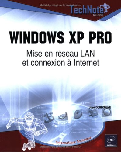 Windows XP pro : Mise en réseau LAN et connexion à internet Computer Science