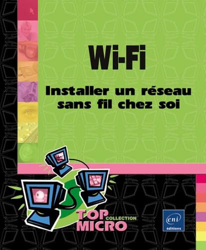Wi-Fi: Installer un réseau sans fil chez soi book