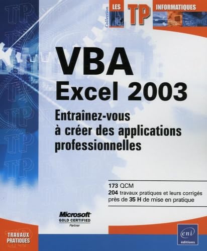 VBA Excel 2003: Entraînez-vous à créer des applications professionnelles book