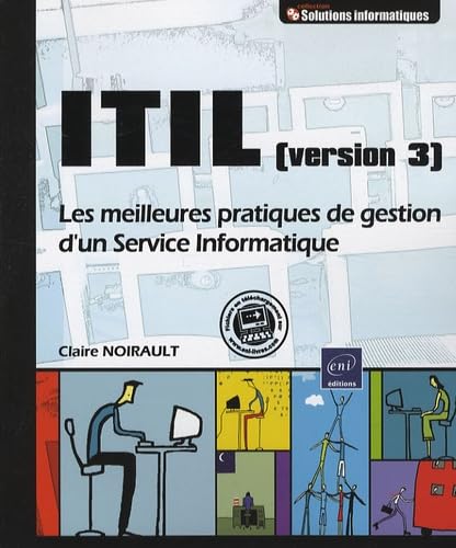 ITIL (version3): Les meilleures pratiques de gestion d'un Service Informatique book