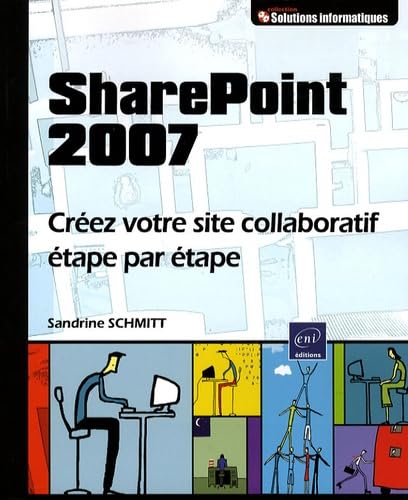 SharePoint 2007: Créez votre site collaboratif étape par étape book