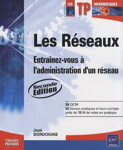 Les Réseaux: Entraînez-vous à l'administration d'un réseau book