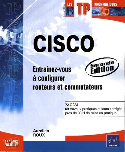 Cisco: Entraînez-vous à configurer routeurs et commutateurs book