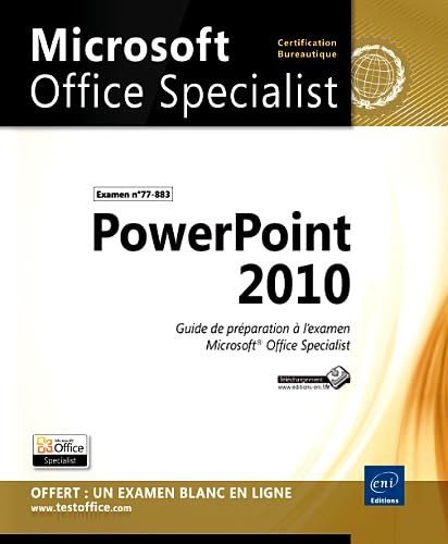 PowerPoint 2010 - Préparation à l'examen Microsoft® Office Specialist (77-883): Préparation à l'examen n°77-883 Computer Science