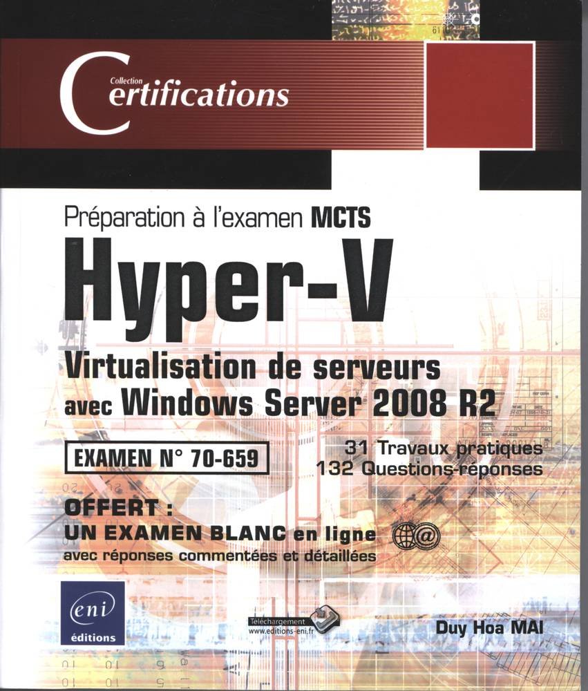 Hyper-V: Virtualisation de serveurs avec Windows Server 2008 R2 - Préparation à l'examen MCTS 70-659 book