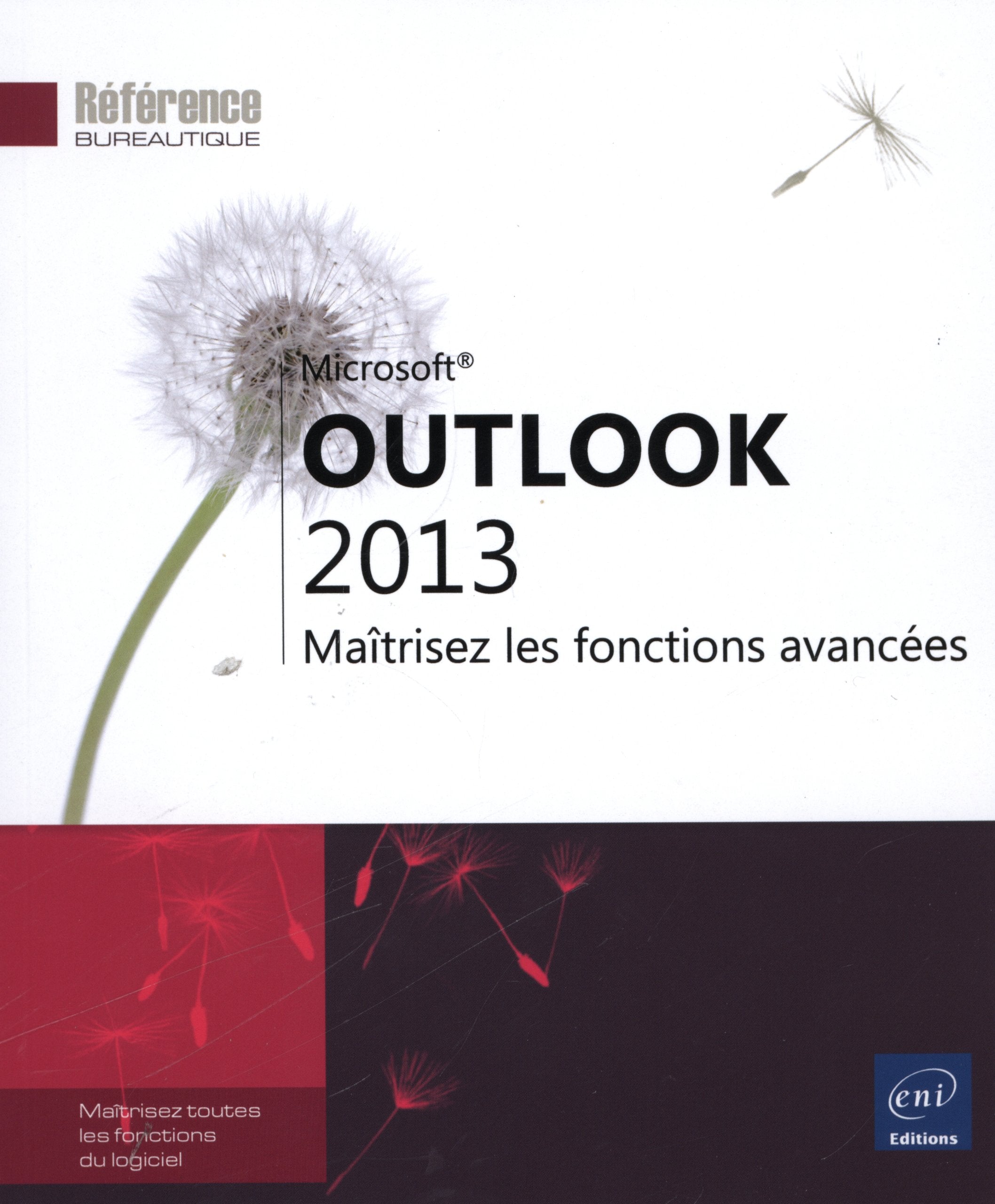 Outlook 2013 - Maîtrisez les fonctions avancées Computer Science