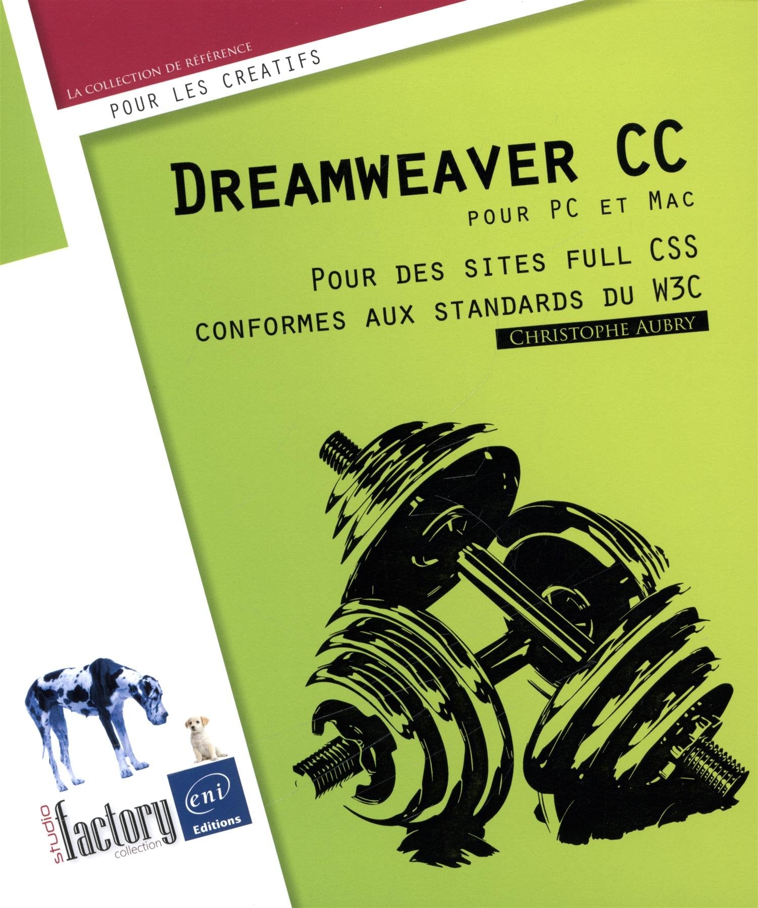 Dreamweaver CC pour PC/Mac - Pour des sites full CSS conformes aux standards du W3C Computer Science