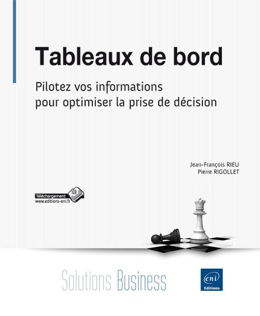 Tableaux de bord: Pilotez vos informations pour optimiser la prise de décision book
