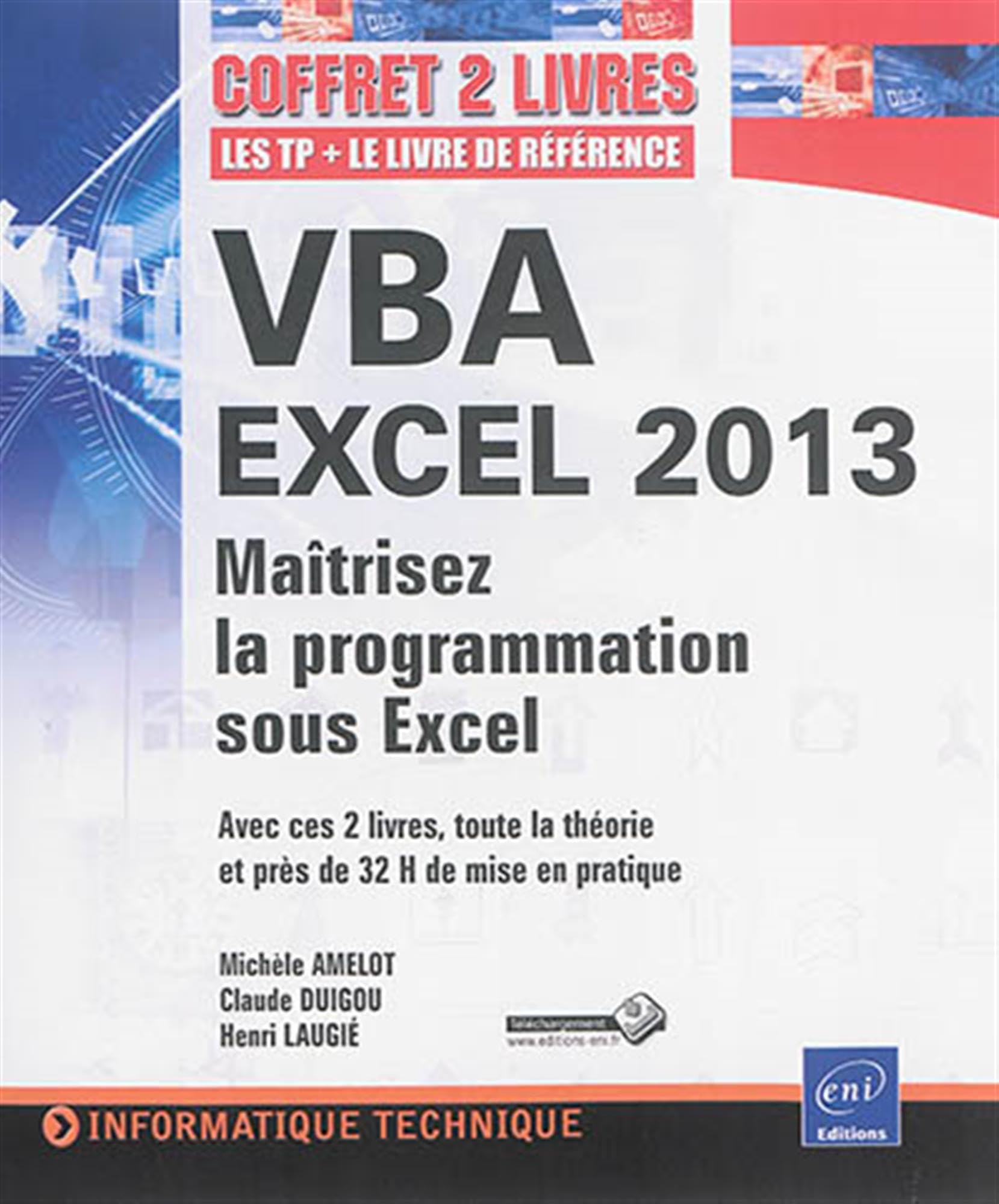 VBA Excel 2013: Maitrisez la programmation sous Excel : cours, exercices et corrigés, Coffret 2 livres book