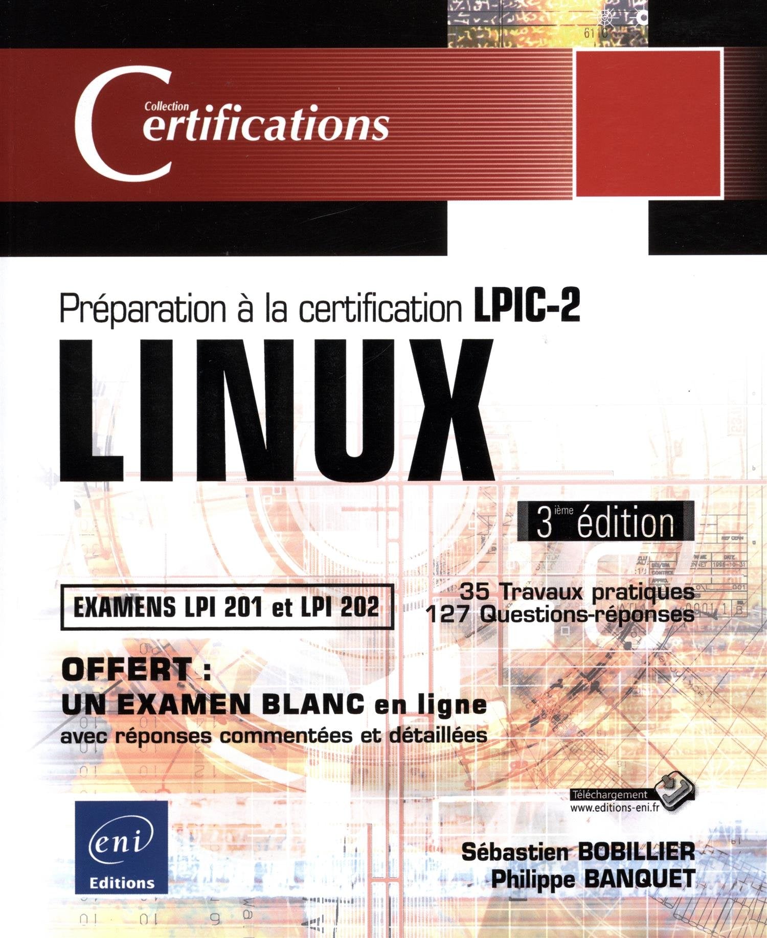 LINUX - Préparation à la certification LPIC-2 (examens LPI 201 et LPI 202) - 3ième édition Books