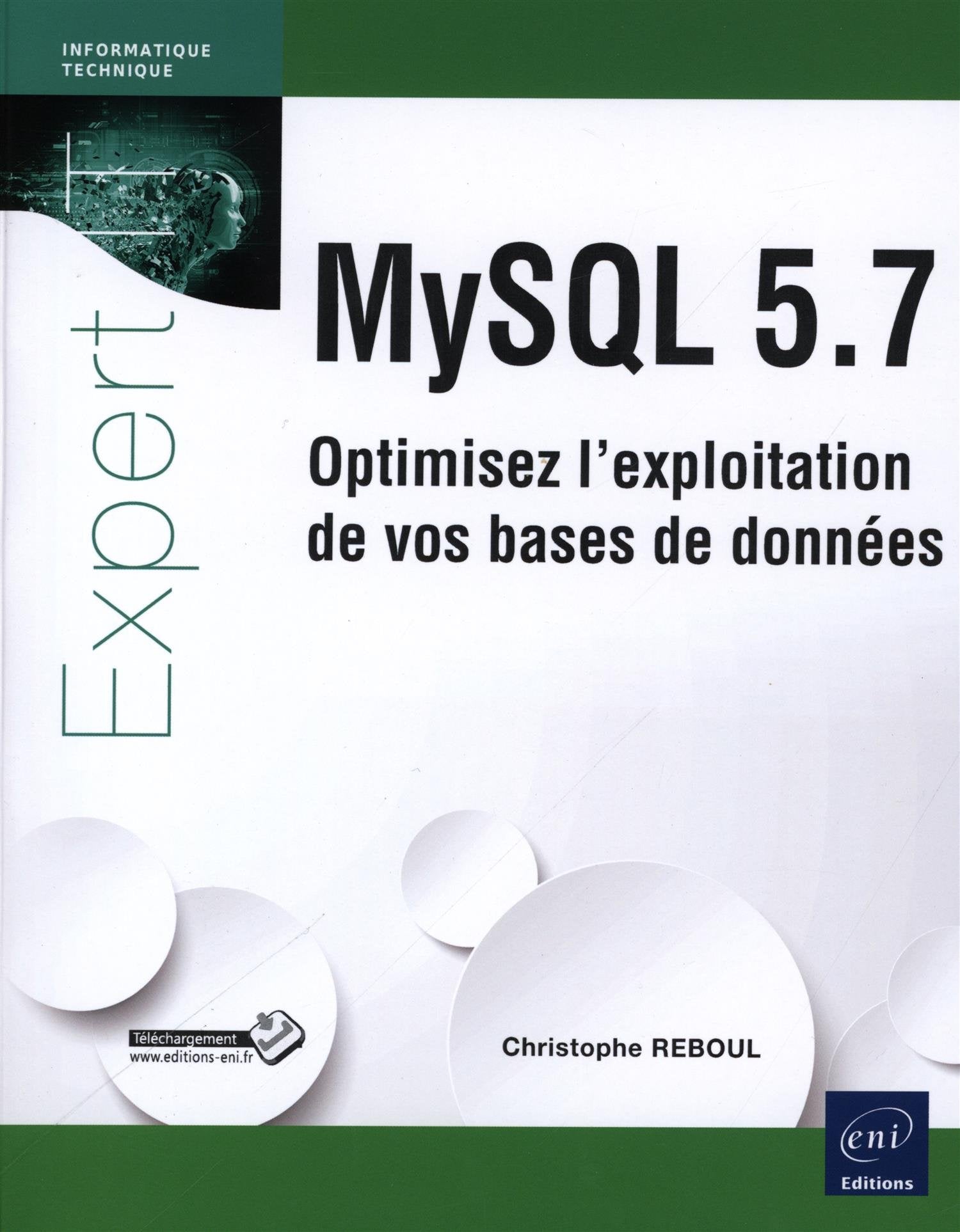 MySQL 5.7: Optimisez l'exploitation de vos bases de données book