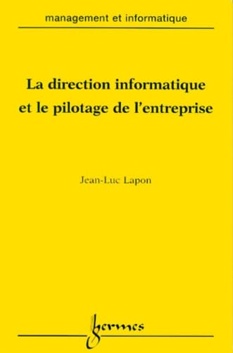 La direction informatique et le pilotage des entreprises book