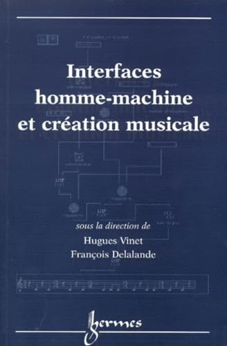 Interfaces homme-machine et création musicale book