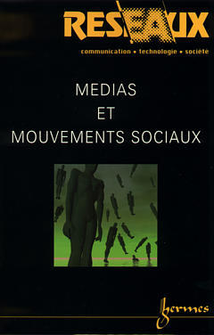 Réseaux, n° 98. Médias et mouvements sociaux book