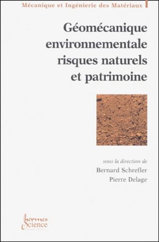 Geomecanique Environnementale, Risques Naturels Et Patrimoine book