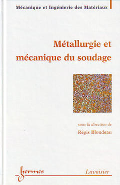 Métallurgie et mécanique du soudage Natural Sciences