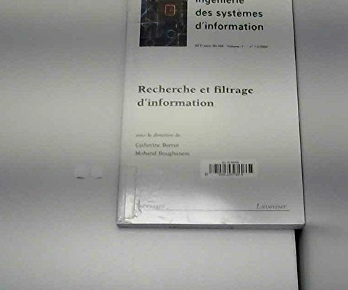 Ingénierie des systèmes d'information volume7-n°1-2/2002: Recherche et filtrage d'information book