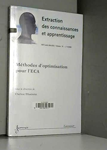 Methodes d'optimisation pour l'eca (extraction des connaissances et apprentissage rsti serie ria-eca book