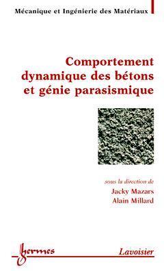 Comportement dynamique des bétons et génie parasismique book